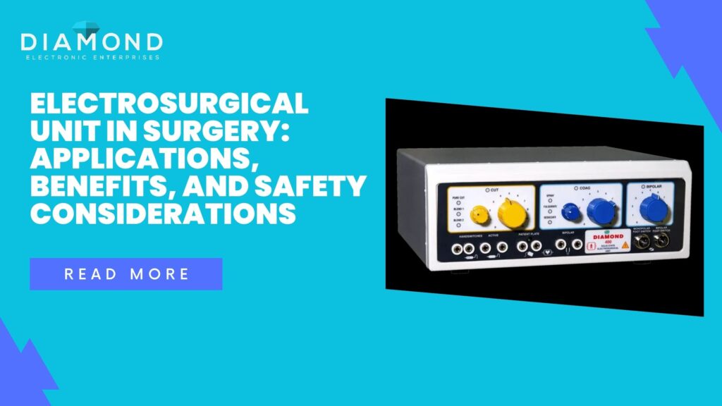 Benefits of Electrosurgical Unit