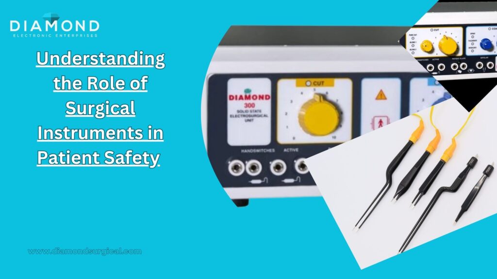 Understanding the Role of Surgical Instruments in Patient Safety